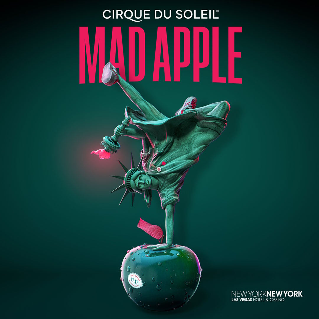 Promotional artwork for Cirque du Soleil Mad Apple at New York-New York Las Vegas